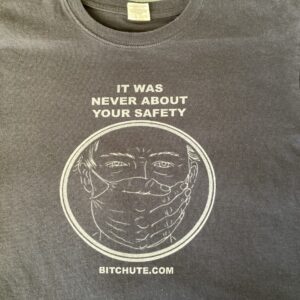 The Mask Was Never About Your Safety